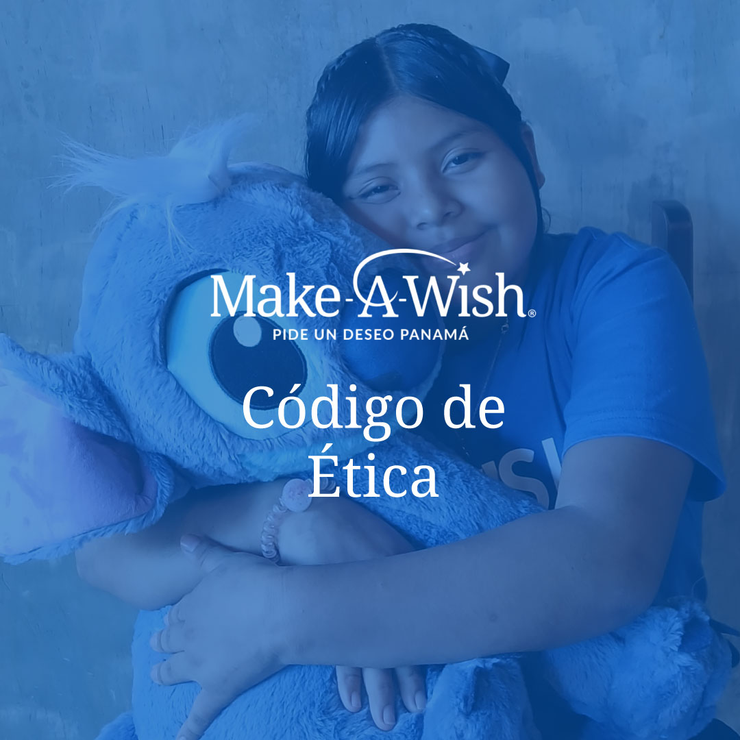 Make a Wish Panamá - Código de Ética